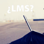 Requisitos y claves para elegir una plataforma online (LMS) para FUNDAE